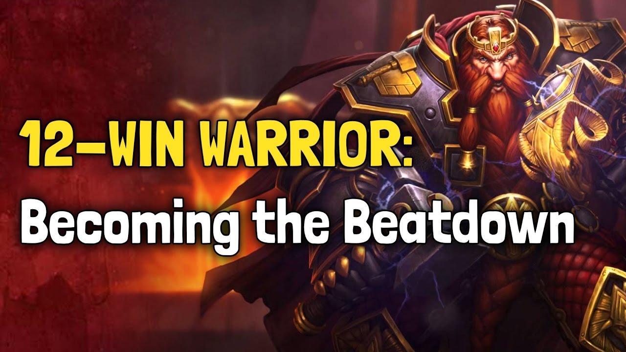12 Win Warrior: Becoming The Beatdown [Kara Hearthstone Arena]