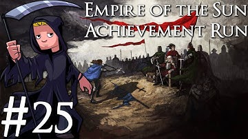 Crusader Kings 2 | Empire of the Sun Achievement Run | Livestream Part 25