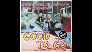 Flamman & Abraxas Feat  MC Remsy   Good To Go   Instrumental Mix