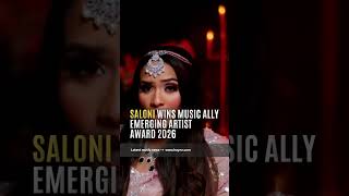 British Indian artist Saloni Wins Emerging Artist Award At Music Ally Accelerator 2026 | #saloni