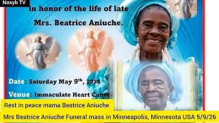 Late Mrs Beatrice Aniuche Funeral mass service in Minneapolis, Minnesota, USA 🇺🇸 on May 9th. 2026 