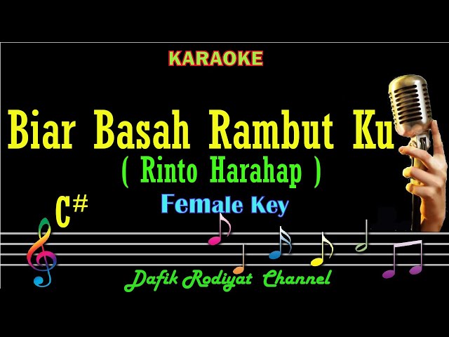 Biar Basah Rambutku (Karaoke) Rinto Harahap Nada wanita/ Cewek/ female key C# class=