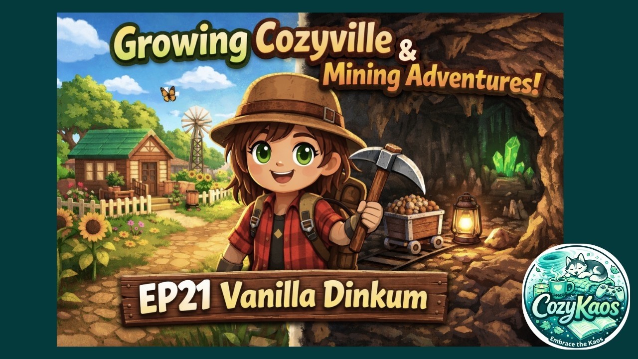 Building Up Cozyville One Day at a Time | EP21 Vanilla Dinkum