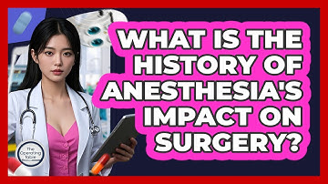 What Is The History Of Anesthesia