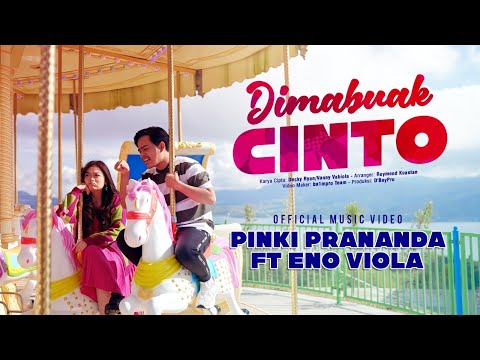 ENO VIOLA ft PINKI PRANANDA - DIMABUAK CINTO  [Official Musik Video]