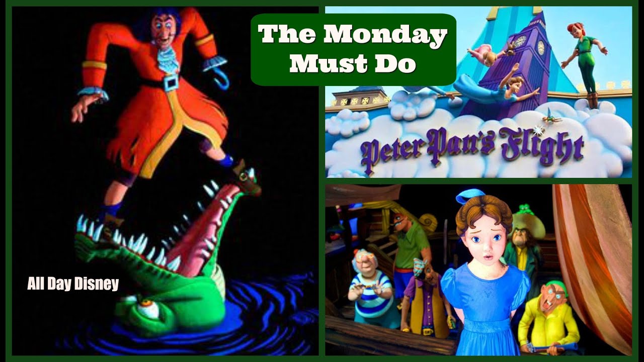 The Moday Must Do- Peter Pan's Flight- Disney World | AllDayDisney