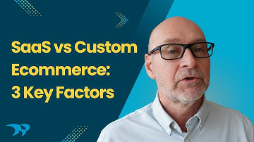 Custom vs SaaS Ecommerce: What’s Right for Your Enterprise?