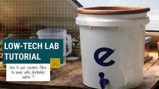 🇫🇷🇬🇧 How to get safe drinking water for 20$ ? - Ceramic water filter - Tutorial
