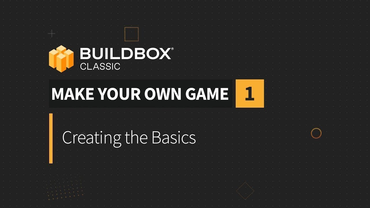 Make Your Own Game Part 1 - Creating The Basics 