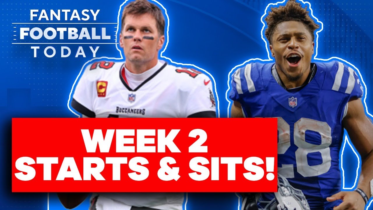 NFL Fantasy Week 2: Starts and Sits, Q&A, Last-Minute Decisions! | 2022 Fantasy Football Advice