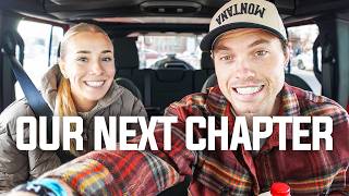 Big Life Changes... Our Next Chapter!