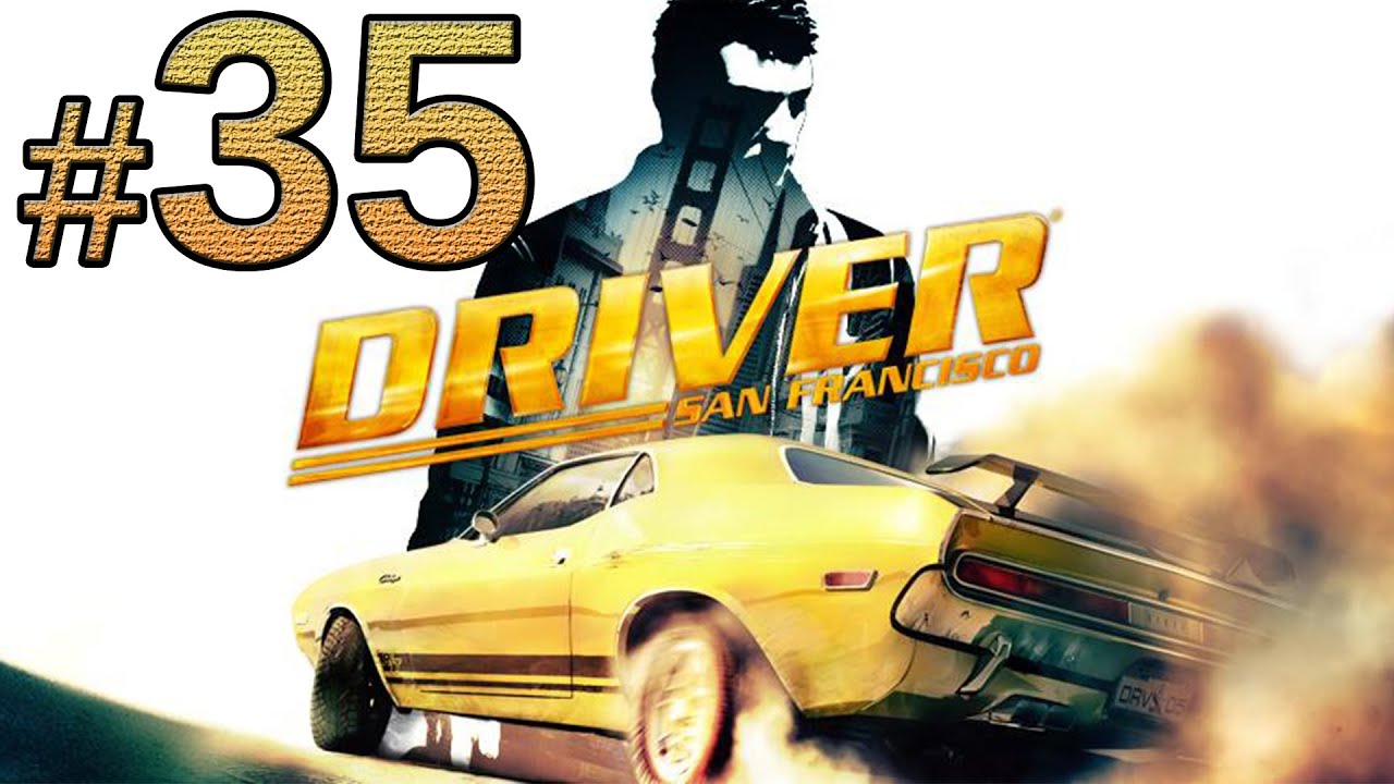 Driver San Francisco прохождение #35