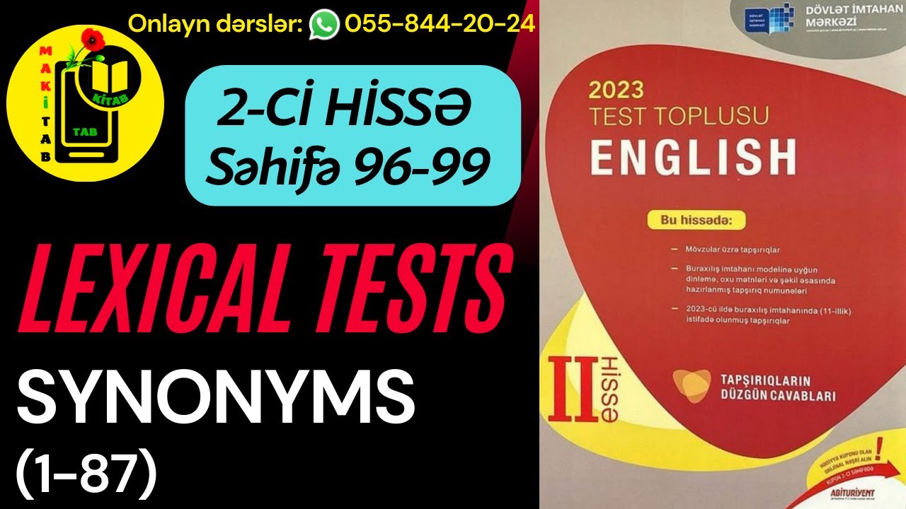 DİM YENİ 2-Cİ HİSSƏ TEST TOPLUSU 2023 LEXICAL TESTS SYNONYMS 1-87