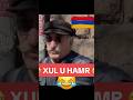 Ես խուլ ու համր եմ 😂🇦🇲#erevan #yerevan #armenia #qaxaqapetaran #tigranavinyan #xul #bocer #funny