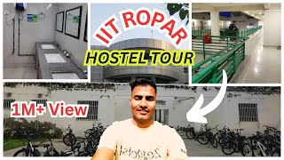 Full IIT Hostel Tour 🤯 | Are they really worth it? #iitropar #iit
