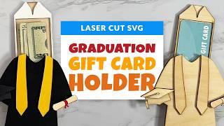 Graduation Gift Card Holder Laser SVG | Glowforge &amp; xTool Laser Cut Wood Project
