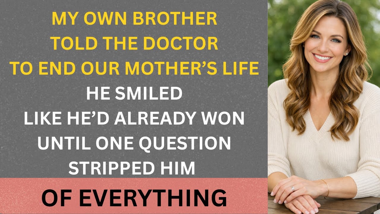 My Brother Told the Doctor to Turn Off My Mother’s Life Support — He Wasn’t Ready for What Happened