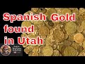 Found Spanish Gold in Utah