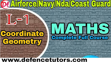 L-1| Maths | Coordinate Geometry| Airforce | Navy | Nda | Coast Guard | Maths for Airforce Agniveer