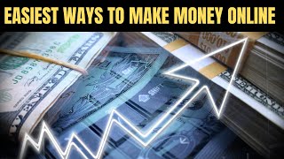 Easiest & Fastest Way to Make Money Online