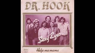 Dr. Hook - Sexy Eyes (1979 LP Version) HQ