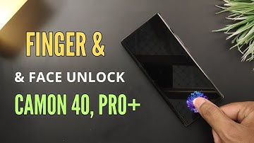 Tecno Camon 40, Pro 5G How To Set Finger Sensor & Face Unlock | Step By Step |