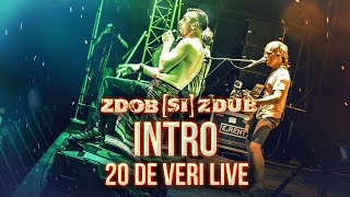 Zdob și Zdub — Intro (20 de veri 2015 / Concert aniversar)