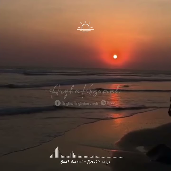 Melukis Senja 'Story Wa 30 detik'