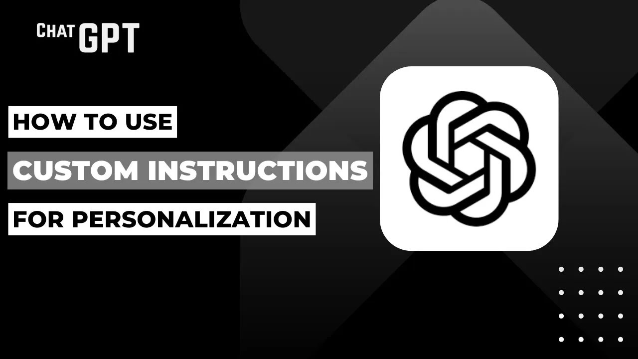How To Use ChatGPT Custom Instructions For Personalization ! - YouTube