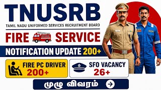 TNUSRB Fire service Notification 200+ | Full notification| #tnusrb2026