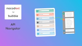 Nocodext for Bubble -  API navigator