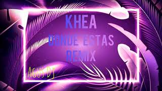 Khea - Donde Estas Remix (Agus Dj)