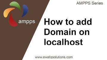 How to create custom Domain Name on Localhost - AMPPS Series