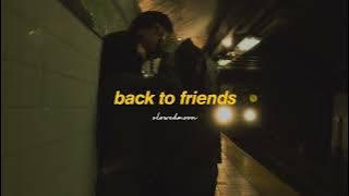 sombr - back to friends (slowed   reverb)