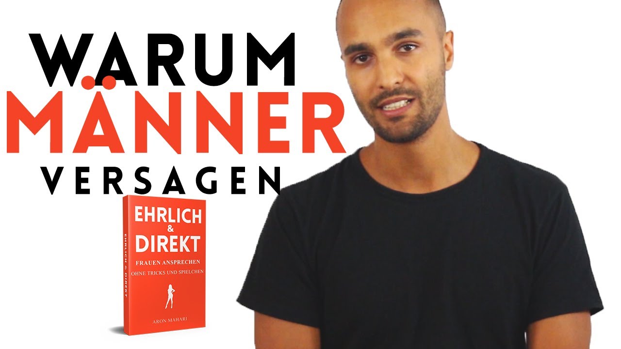 Warum Männer mit Frauen VERSAGEN