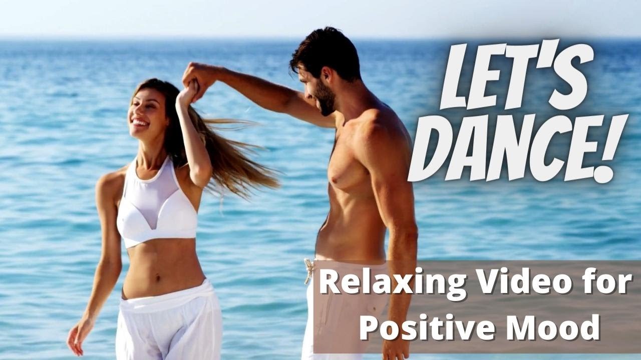 Dancing Couples - Uplifting Mood and Relaxing Music Video