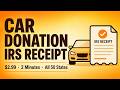 Car Donation IRS Receipt — Get Your Tax Receipt PDF in 2 Minutes ($2.99)