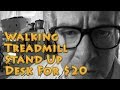 Walking Desk For $20 Treadmill Desk EASY Walking Desk For $20 Treadmill Desk EASY