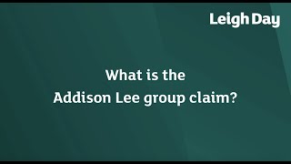 Things you need to know about the Addison Lee workers' rights claim