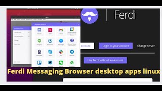 How to installation Ferdi Messaging Browser desktop apps linux screenshot 1