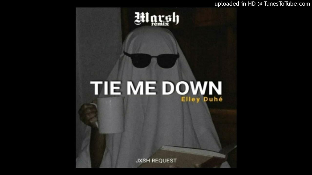 MARSH TIE ME DOWN REMIX 2022[HORNZIEPLAYLIST] YouTube
