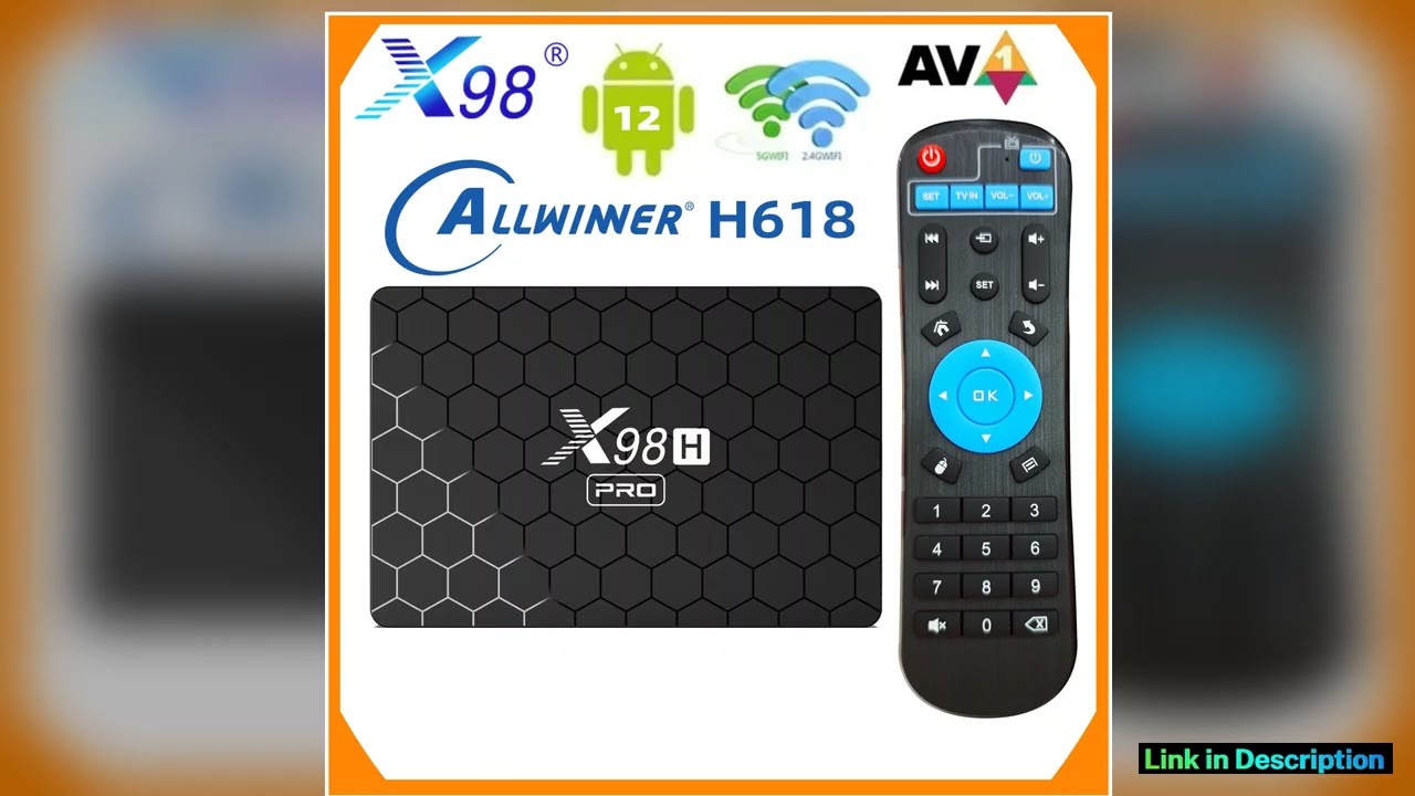 X98H Pro Smart TV Box 6K 245G WiFi6 BT 1000M LAN Google Voice Assistant Android 120 Allwinner H618