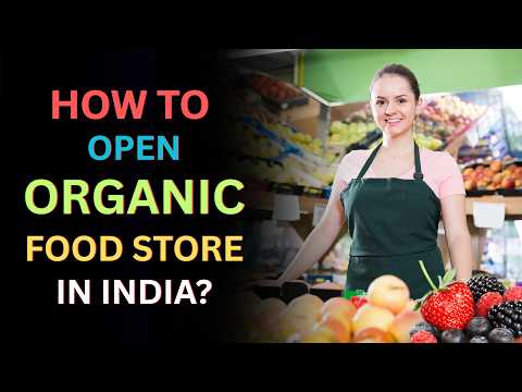 How to Open Organic Food Store in India? – [Hindi] – Quick Support