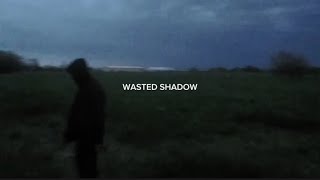 Naits x benny mayne - wasted shadow (lyrics) Resimi