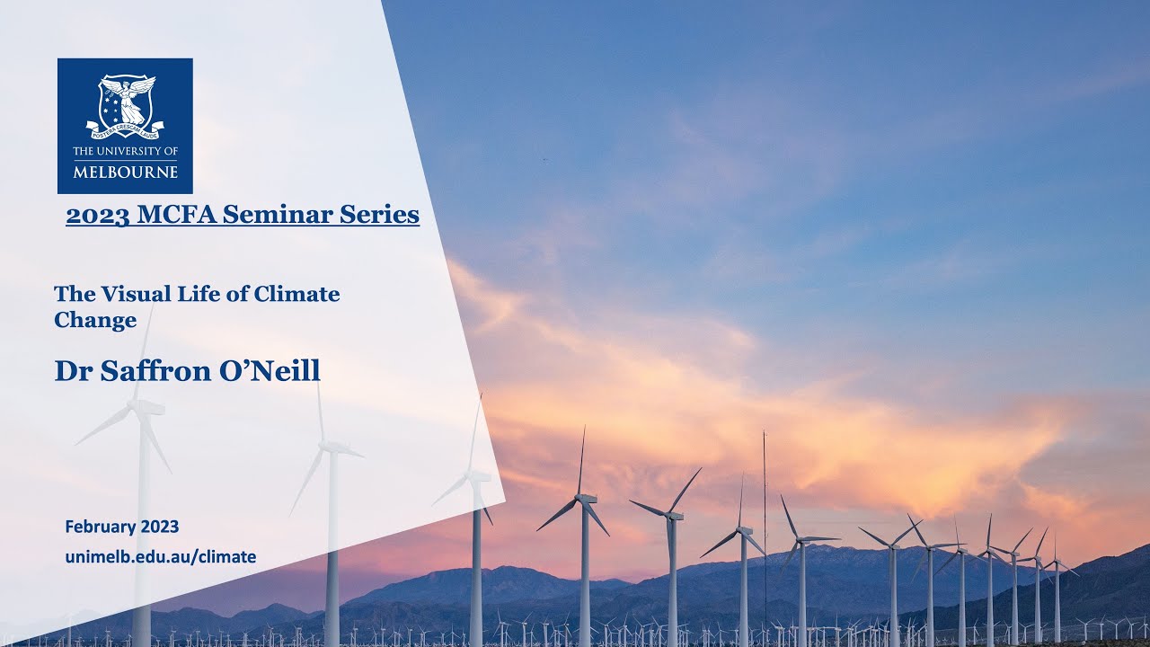 MCFA Seminar Series: The visual life of climate change - YouTube