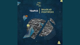 Tempus (feat. Otis Parker) - Bhaskar & Pontifexx
