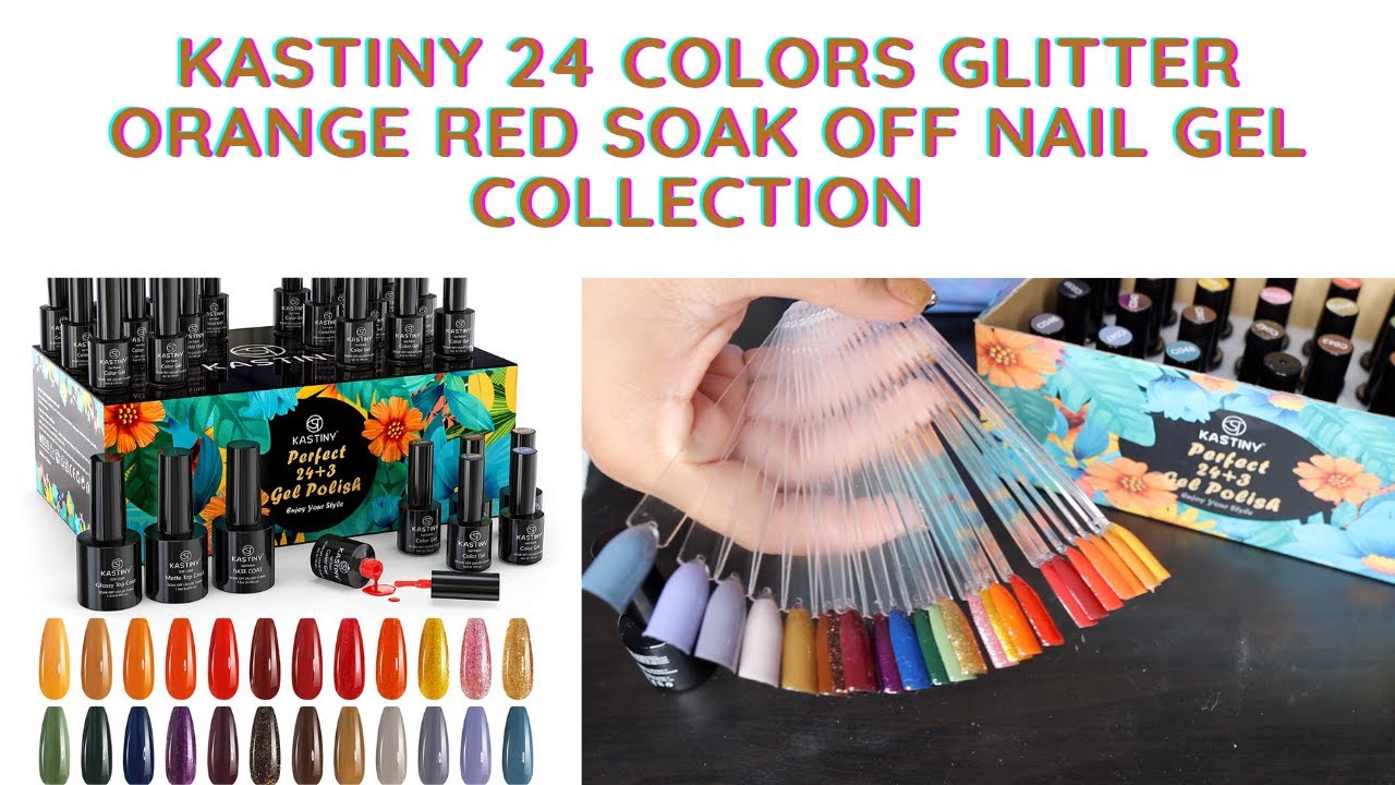 Kastiny Gel Nail Polish Review 24 Colors Glitter Orange Red