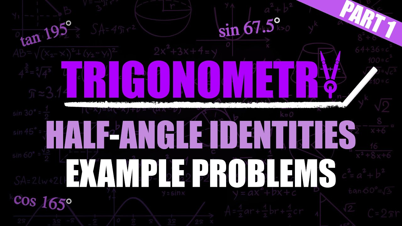 Half Angle Identities Example Problems Part 1 YouTube half-angle-identities-example-problems-part-1-youtube