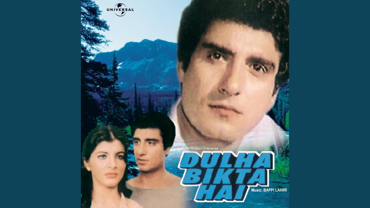 Dulha Bikta Hai Dulha Bikta Hai  Soundtrack Version