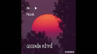 Ak Müzik - Gecenin Ritmi (Ak Müzik Official Music Video)